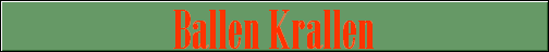Ballen Krallen